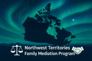 Northwest Territories Family Mediation program and Michelle Kinney Law