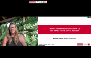 Michelle Kinney- Presenting at Osgoode Fertility Law Conference